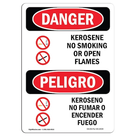 OSHA Danger, Kerosene No Smoking Or Open Flames Bilingual, 7in X 5in Decal